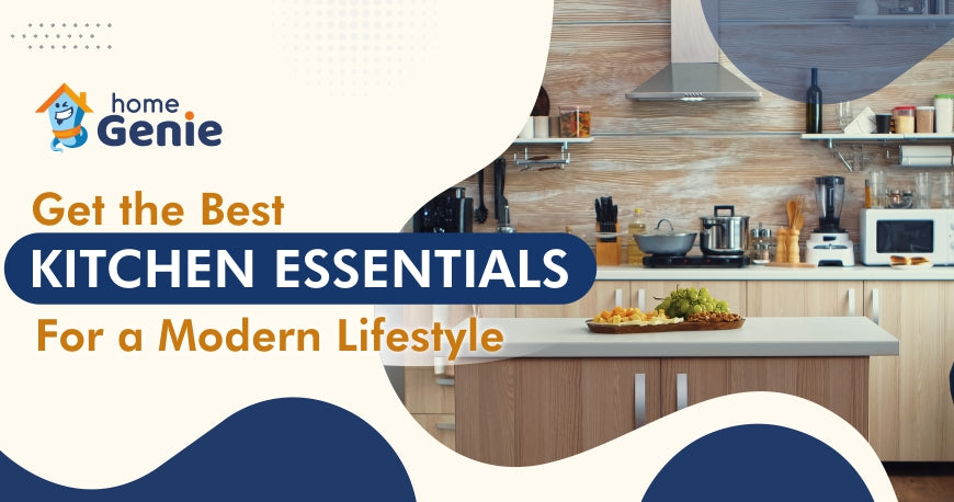 Kitchen Essentials One Must Buy For Modern Lifestyle