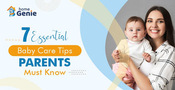 Baby Care Tips Every Parent Should Know