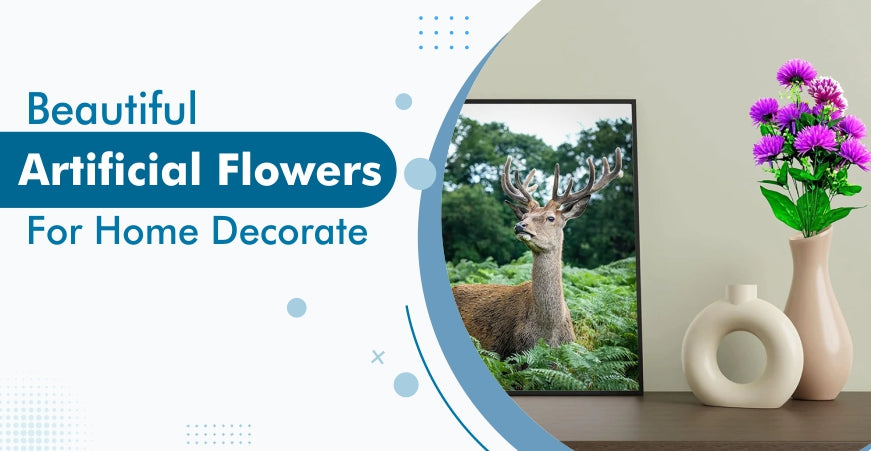 The Best Artificial Flowers Suitable For Home Decoration